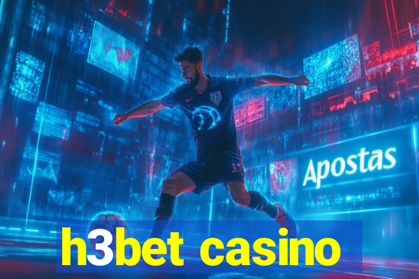 h3bet casino